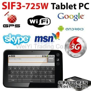 China SIF3-725W 3G Tablet PC 7 OS Android 2.1 WiFi Bluetooth GPS Webcam Skype MSN on sale